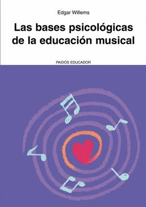 BASES PSICOLOGICAS DE LA EDUCACION MUSICAL LAS