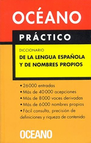 DICCIONARIO DE LA LENGUA ESPAOLA Y DE NOMBRES PROPIOS PRACTICO