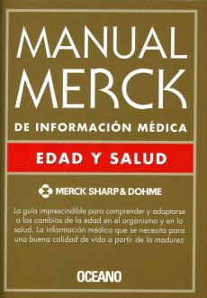 MANUAL MERCK DE INFORMACION MEDICA EDAD Y SALUD