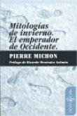MITOLOGIAS DE INVIERNO - EL EMPERADOR DE OCCIDENTE