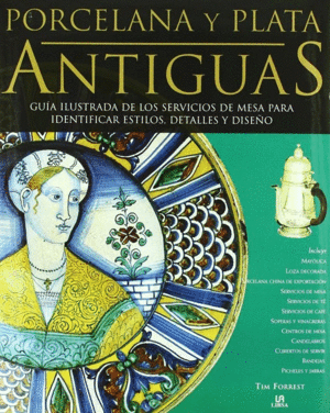 PORCELANA Y PLATA ANTIGUA (PASTA DURA)