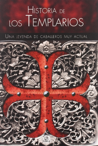 HISTORIA DE LOS TEMPLARIOS