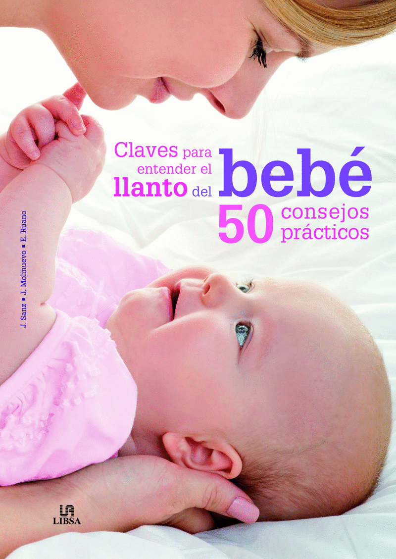 CLAVES PARA ENTENDER EL LLANTO DEL BEBE