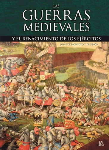 GUERRAS MEDIEVALES LAS
