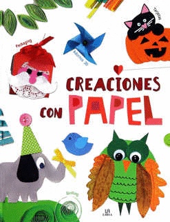 CREACIONES CON PAPEL