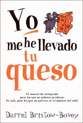 YO ME HE LLEVADO TU QUESO