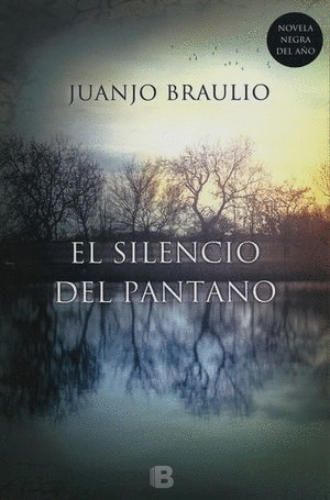 SILENCIO DEL PANTANO EL