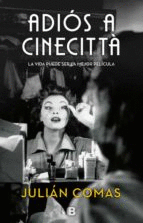 ADIOS A CINECITTA (PASTA DURA)