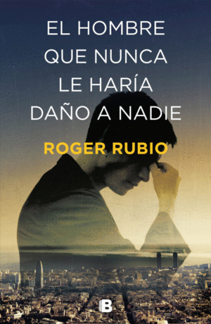 HOMBRE QUE NUNCA LE HARIA DA�O A NADIE