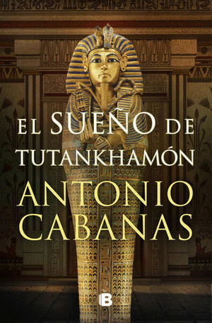 EL SUEO DE TUTANKHAMON