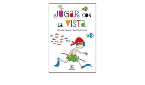 JUGAR CON LA VISTA