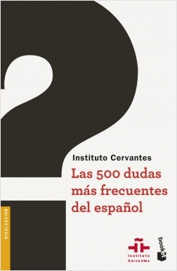 500 DUDAS MAS FRECUENTES DEL ESPA�OL LAS