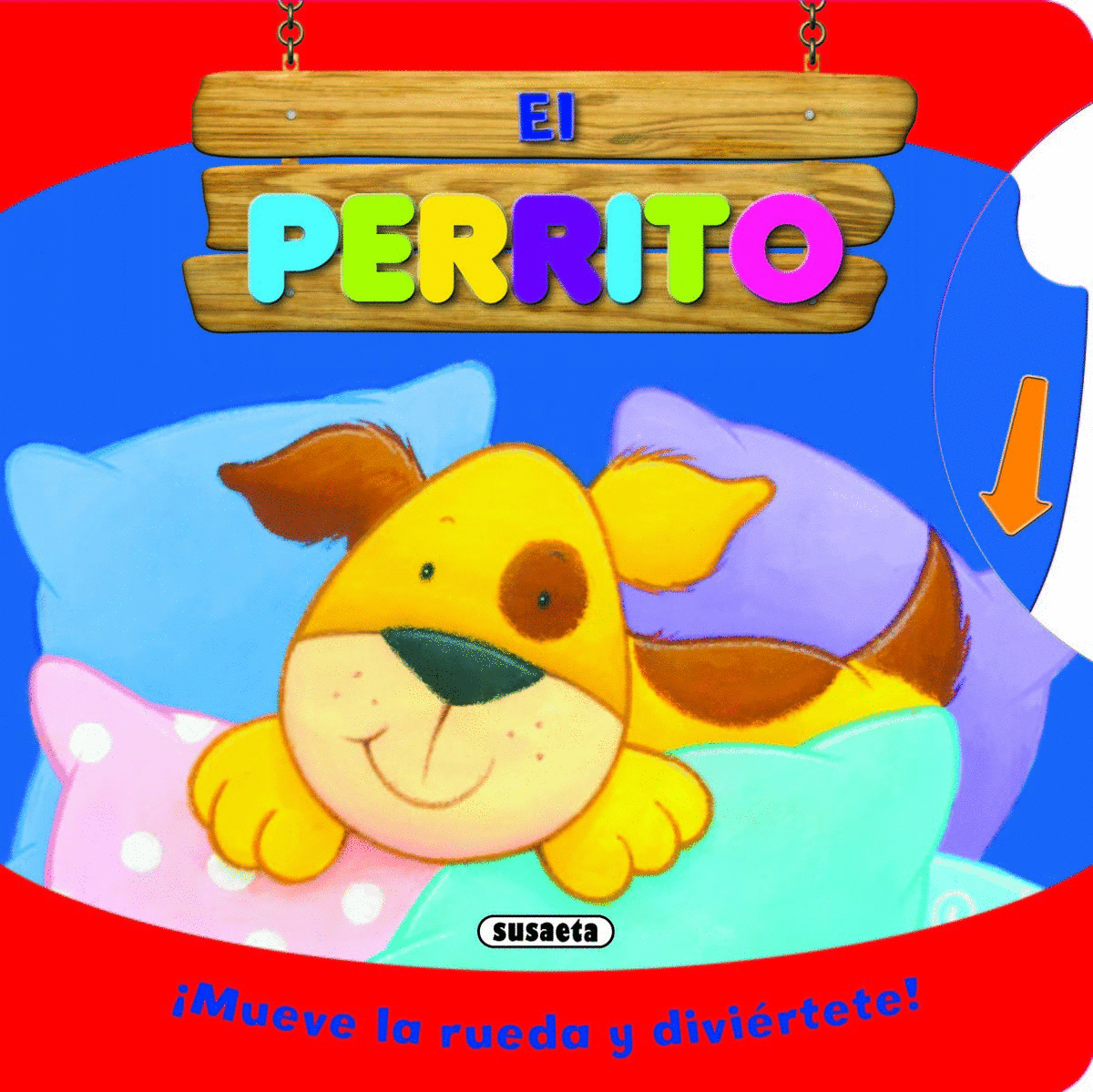 RUEDAS DIVERTIDAS EL PERRITO (PASTA DURA)