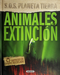 ANIMALES EN EXTINCION