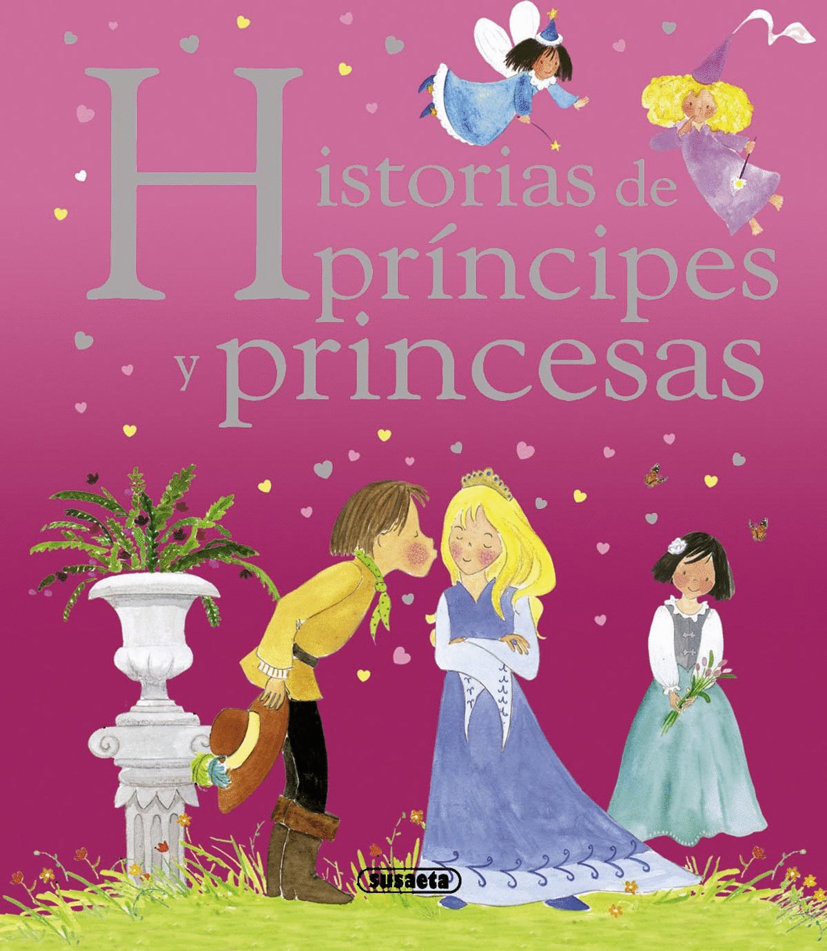 HISTORIAS DE PRINCIPES Y PRINCESAS (PASTA DURA)