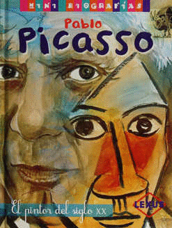 PABLO PICASSO EL PINTOR DEL SIGLO XX