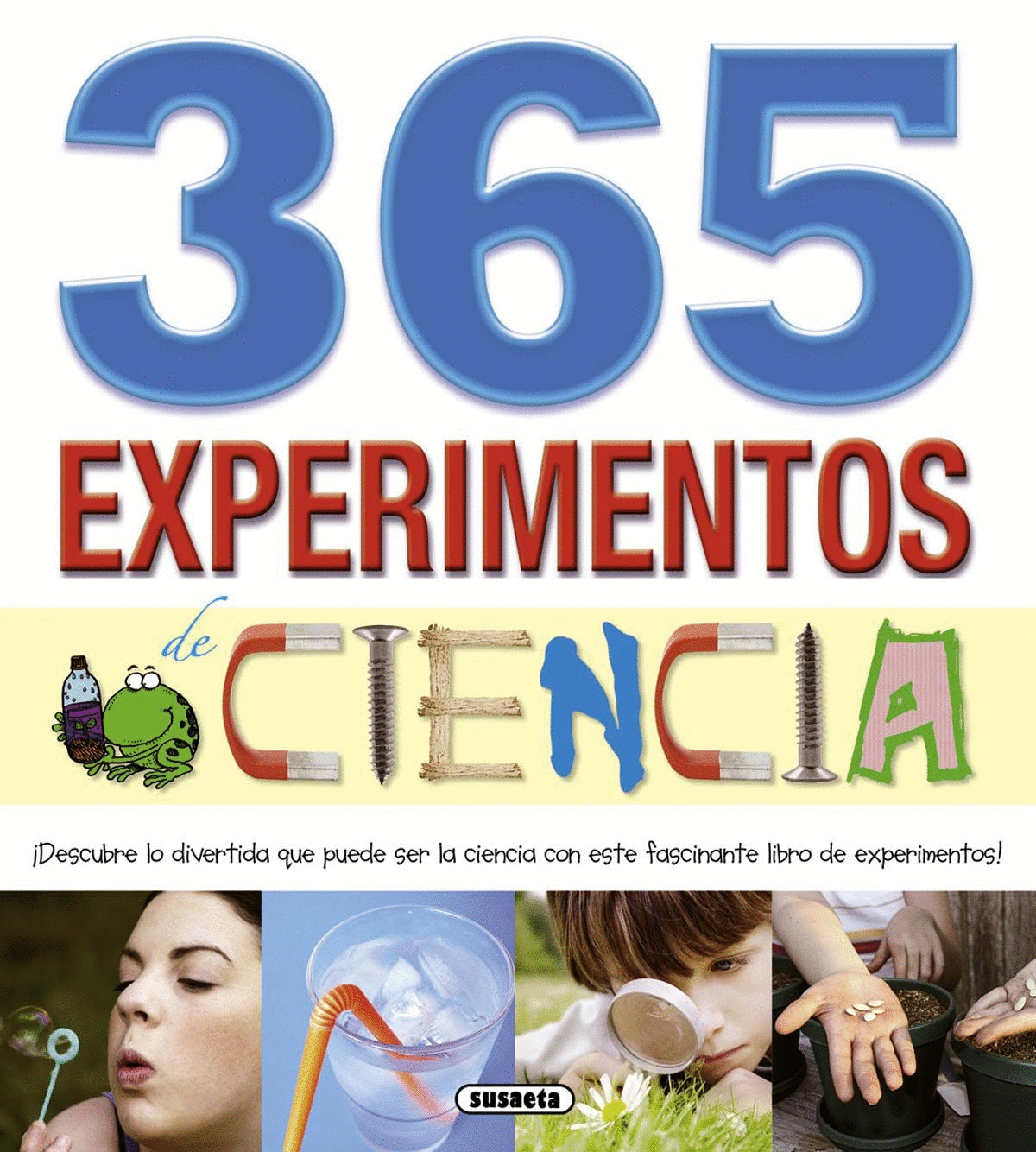 365 EXPERIMENTOS DE CIENCIA