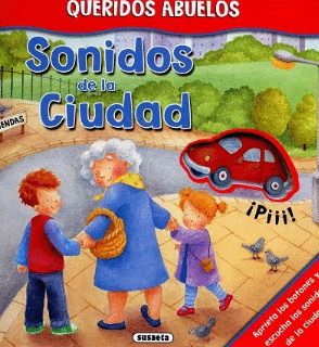 SONIDOS DE LA CIUDAD QUERIDOS ABUELOS