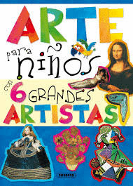 ARTE PARA NIOS CON 6 GRANDES ARTISTAS