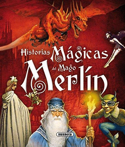 HISTORIAS MAGICAS DEL MAGO MERLIN (PASTA DURA)