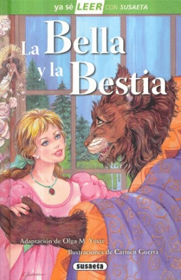 BELLA Y LA BESTIA LA (PASTA DURA ILUSTRADO)