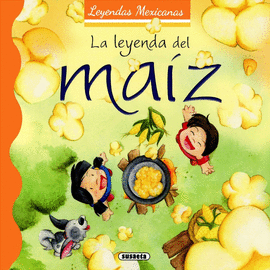 LEYENDA DEL MAIZ LA