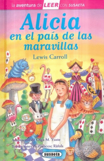 ALICIA EN EL PAIS DE LAS MARAVILLAS (PASTA DURA INFANTIL)