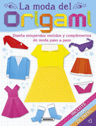 MODA DEL ORIGAMI LA