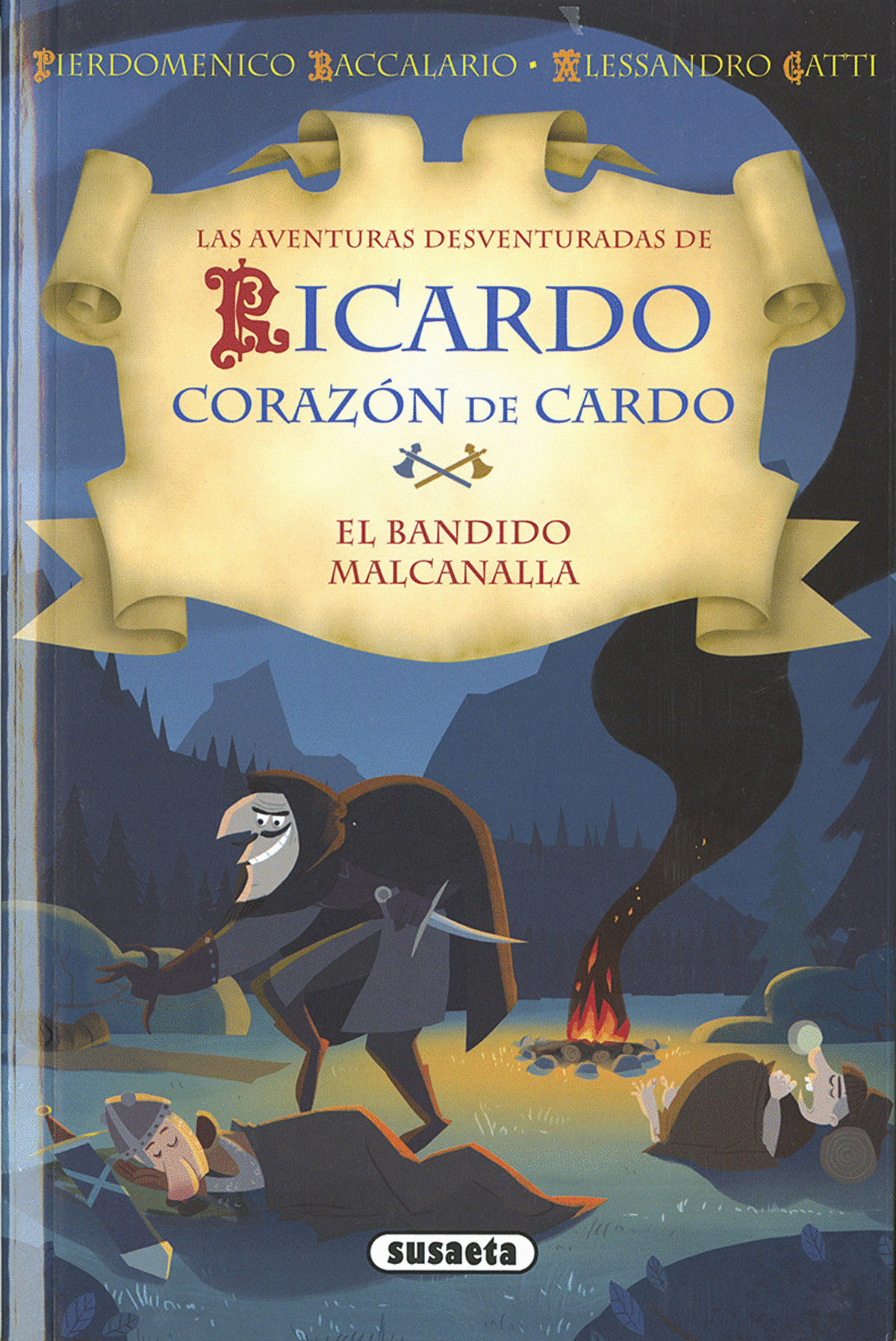 AVENTURAS DE RICARDO CORAZON DE CARDO EL BANDIDO MALCANALLA