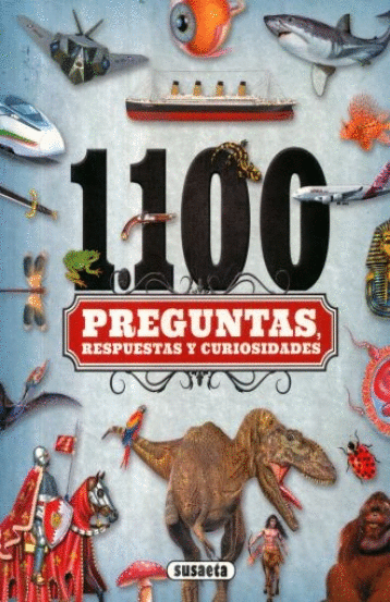 1100 PREGUNTAS RESPUESTAS Y CURIOSIDADES