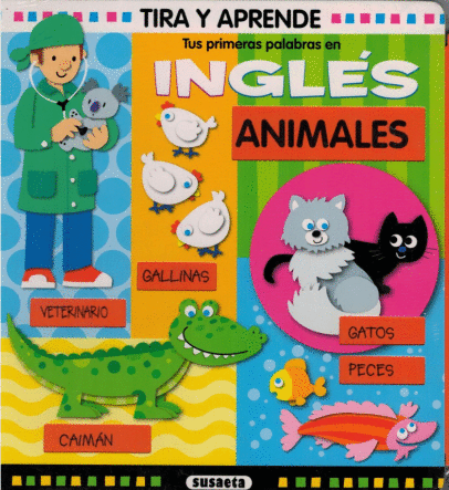 TIRA Y APRENDE TUS PRIMERAS PALABRAS EN INGLES ANIMALES