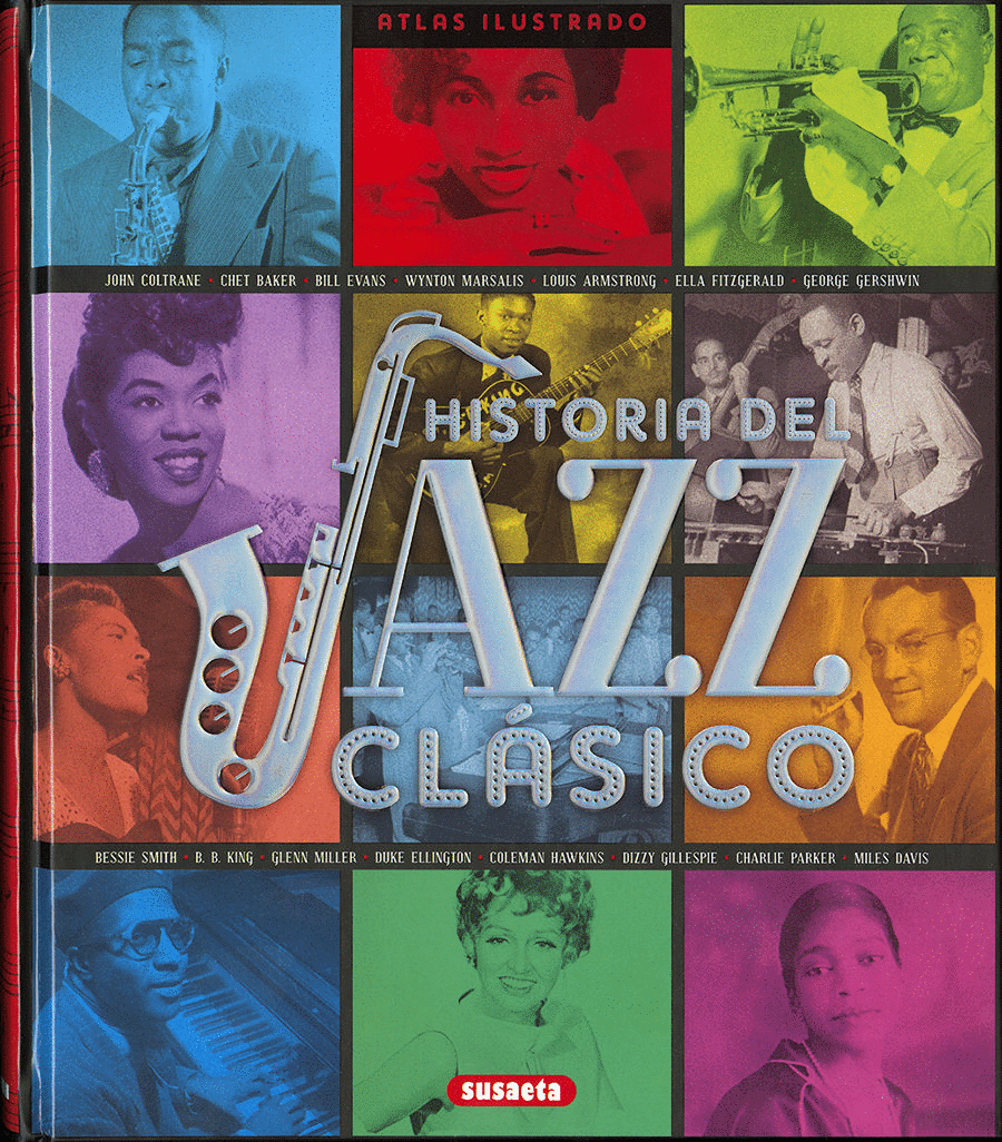 HISTORIA DEL JAZZ CLASICO