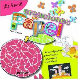 CREACIONES EN PAPEL