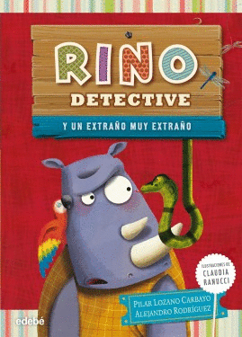 RINO DETECTIVE Y UN EXTRAO MUY EXTRAO 3