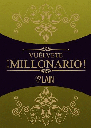 VUELVETE MILLONARIO VOL 3