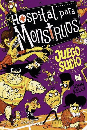 HOSPITAL PARA MONSTRUOS 4 JUEGO SUCIO