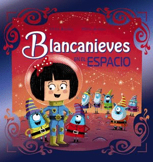 BLANCANIEVES EN EL ESPACIO (PASTA DURA)