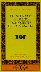 INGENIOSO HIDALGO DON QUIJOTE DE LA MANCHA I