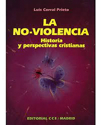 NO VIOLENCIA HISTORIA Y PERSPECTIVAS CRISTIANAS