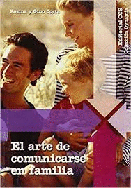 ARTE DE COMUNICARSE EN FAMILIA EL