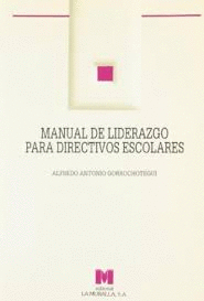 MANUAL DE LIDERAZGO PARA DIRECTIVOS ESCOLARES