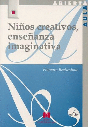 NI�OS CREATIVOS, ENSE�ANZA IMAGINATIVA