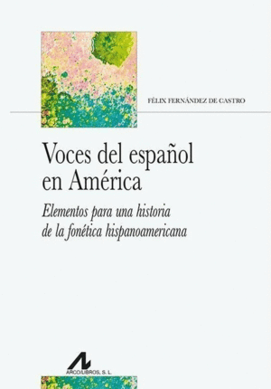 VOCES DEL ESPA�OL EN AMERICA