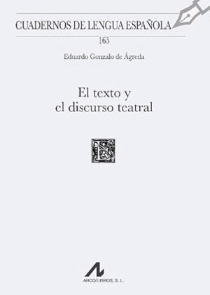 EL TEXTO Y EL DISCURSO TEATRAL
