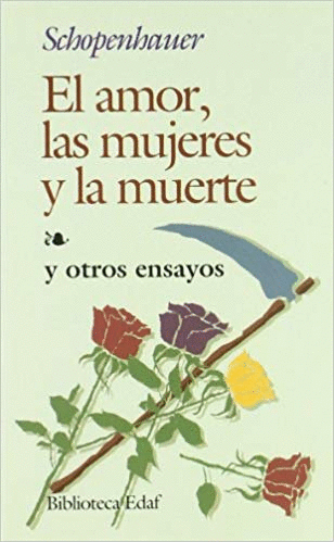 AMOR LAS MUJERES Y LA MUERTE EL