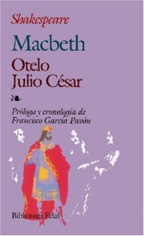 MACBETH OTELO JULIO CESAR