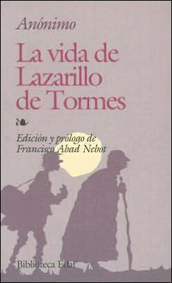 VIDA DE LAZARILLO DE TORMES LA