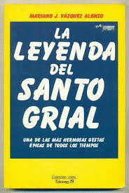 LEYENDA DEL SANTO GRIAL LA