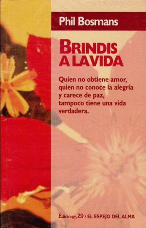 BRINDIS A LA VIDA