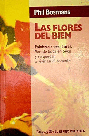 LAS FLORES DEL BIEN